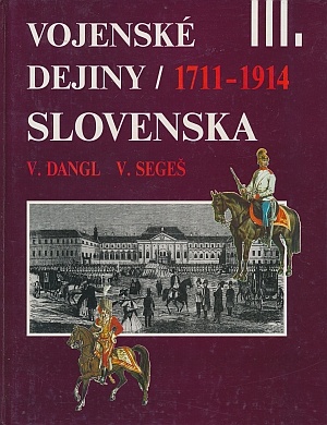 VOJENSKÉ DEJINY SLOVENSKA - 4