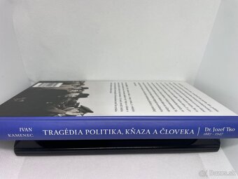 Tragédia politika, kňaza a človeka Dr. Jozef Tiso 1887  1947 - 4