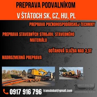 ✅️ Preprava strojov, mobilných domov podvalníkom🔸️NONSTOP🔸 - 4