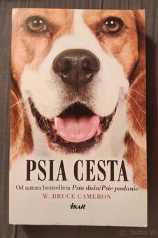 Séria: PSIA DUŠA; PSIA CESTA; PSÍ SĽUB - W. Bruce Cameron - 4