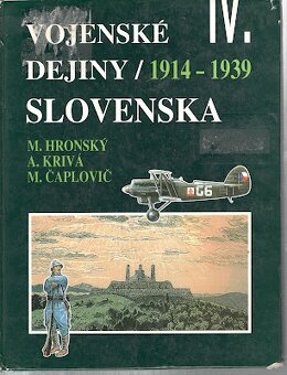 VOJENSKÉ DEJINY SLOVENSKA - 4