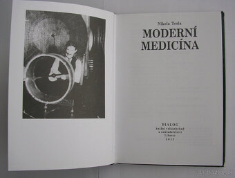 Nikola Tesla - Moderní medicína, 2013 Dialog - 4