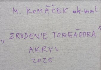 Marián Komáček / Zrodenie toreadora - 4