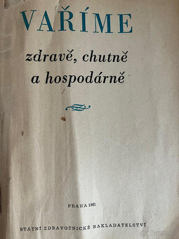 Kucharska kniha z 1961: "Varime zdrave, chutne a hospodarne - 4