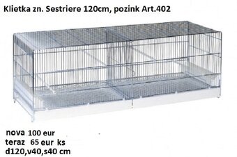 Talinske klietky 120 cm za 65 eur/ks - 4