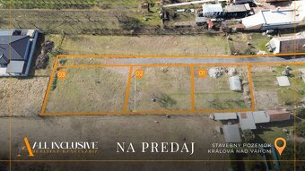 ALL INCLUSIVE I STAVEBNÉ POZEMKY NA VÝSTAVBU RD KRÁĽOVÁ NAD - 4