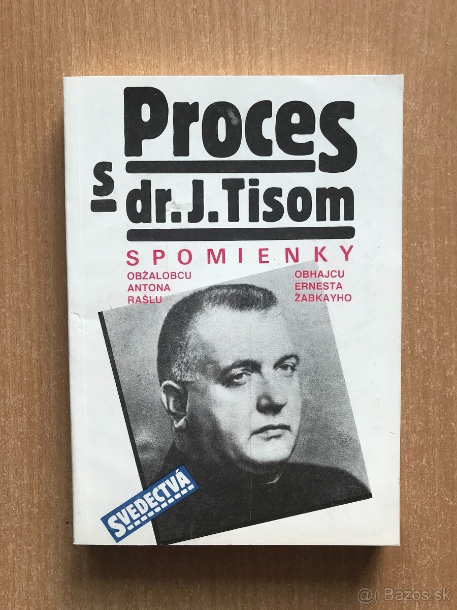 Zamlčaná pravda o Slovensku II, Proces s Tisom - 5