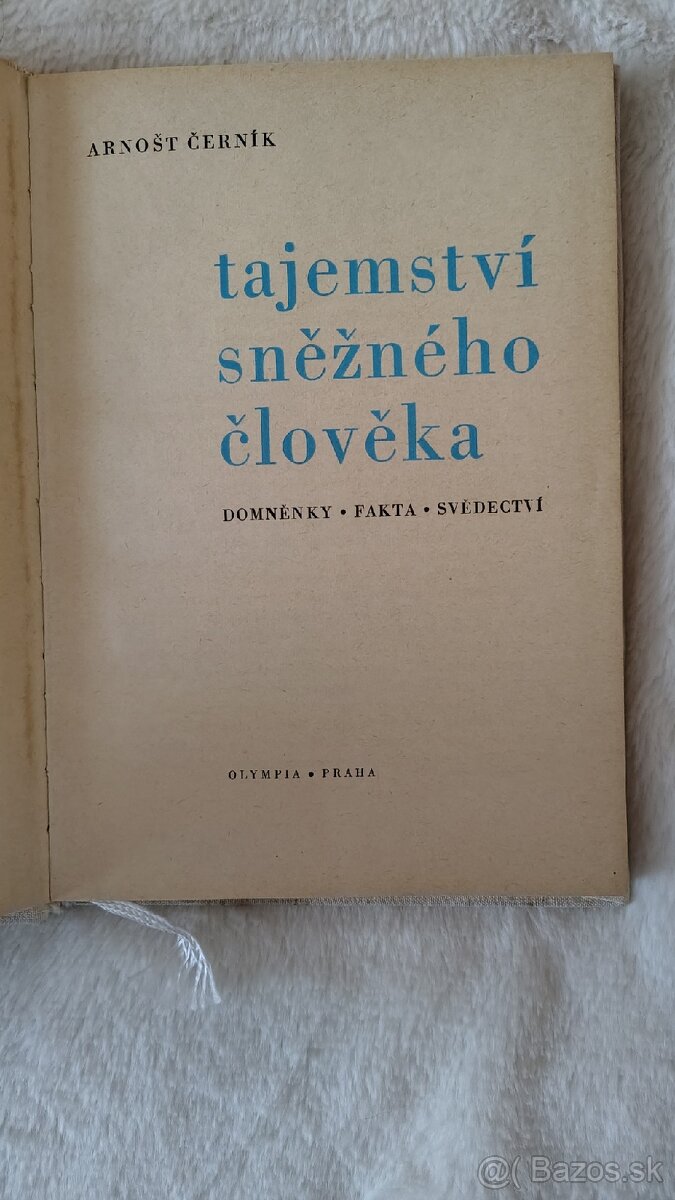 Arnošt Černík-Tajemství sněžného člověka.
- 5