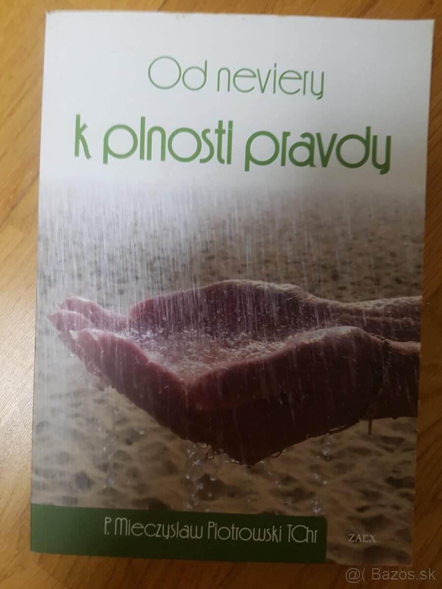 Cesta uzdraveni,Setkani s Ježišem,Od neviery k plnosti pravd - 5