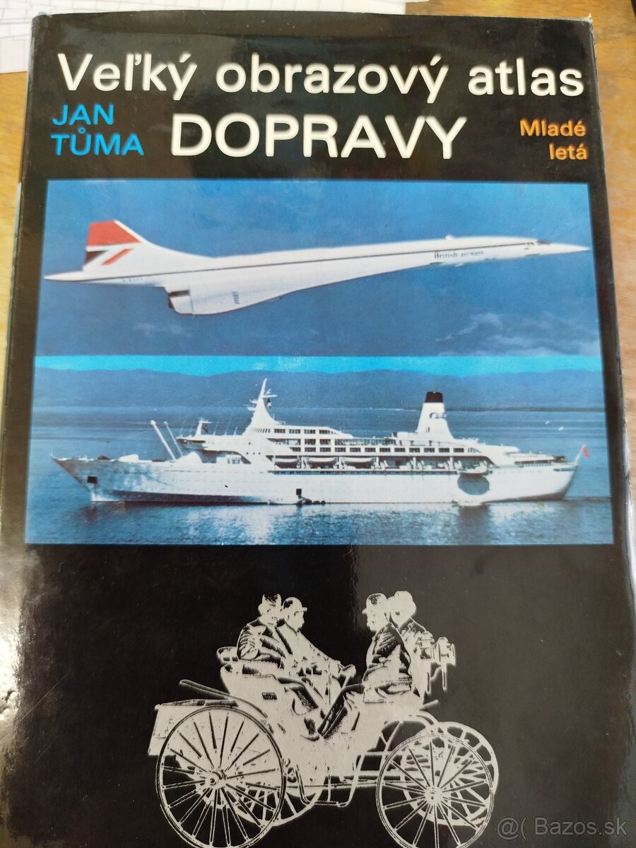 Veľký obrazový atlas dopravy Ján Tůma - 5