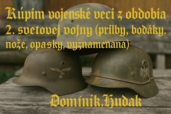 Dopyt kúpim veci z obdobia 2.svetovej - 5