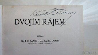 Daneš-Domin Dvojím rájem 1+2 AUTOGRAM autora - 5