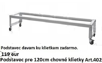Talinske klietky 120 cm za 65 eur/ks - 5