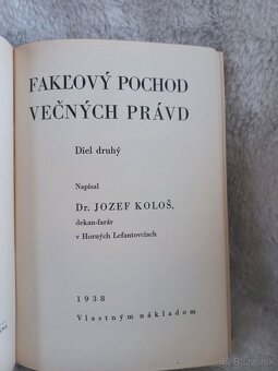 Dr. Jozef Kološ: Fakľový pochod večných právd I a II - 5