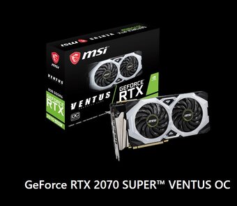 Predam vykonny herny PC-/RTX MSI GeForce RTX 2070 SUPER Ve - 5