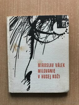 Miroslav Válek: Zakázaná láska, Milovanie v husej koži - 5