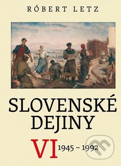 SLOVENSKÉ DEJINY - 6