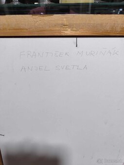 František Muríňák- olejomalba - anjel svetla - 6