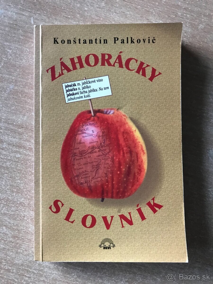 Daniel Hevier, Slovník slovenského slangu, Záhorácky slovník - 7