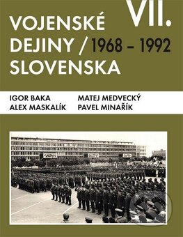 VOJENSKÉ DEJINY SLOVENSKA - 7