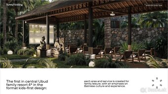 JEDINÝ kids-first rezort v srdci Ubudu, návratnosť 13+% - 7