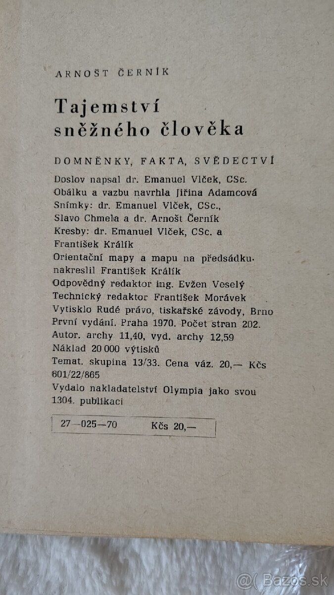 Arnošt Černík-Tajemství sněžného člověka.
- 9