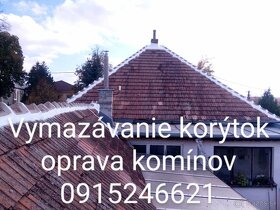Vymazávanie korýtok oprava komínov 0915 246 621 - 9