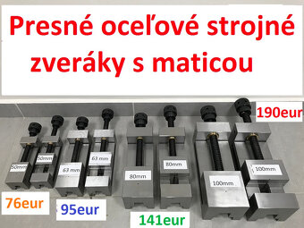 Predám oceľové strojné zveráky a čeľuste - 9